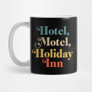 Hotel Motel Holiday Inn Vintage Mug